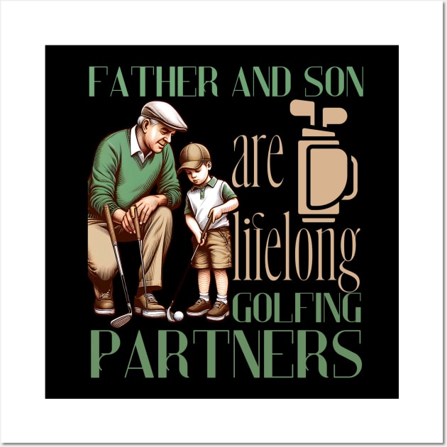 Vintage Dad And Son Golf Partners For Life Fathers Day Wall Art by click2print